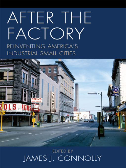 Title details for After the Factory by James J. Connolly - Available